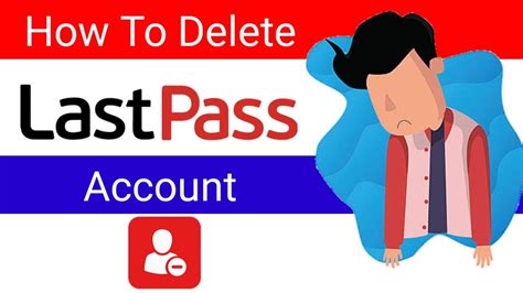 Delete lastpass account. Things To Know About Delete lastpass account. 